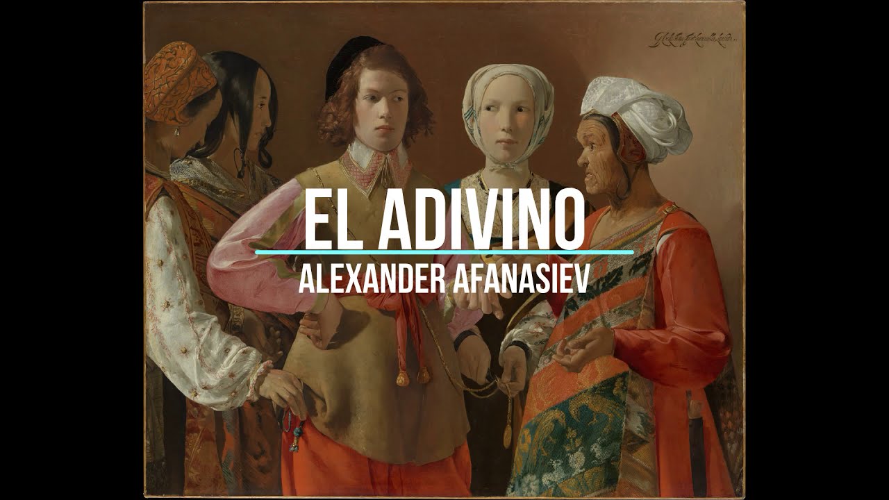 El Adivino. Cuento popular ruso. Autor Alexander Afanásiev.