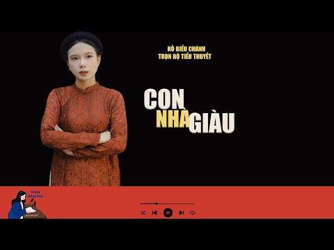 Trọn bộ CON NHÀ GIÀU| Hồ Biểu Chánh