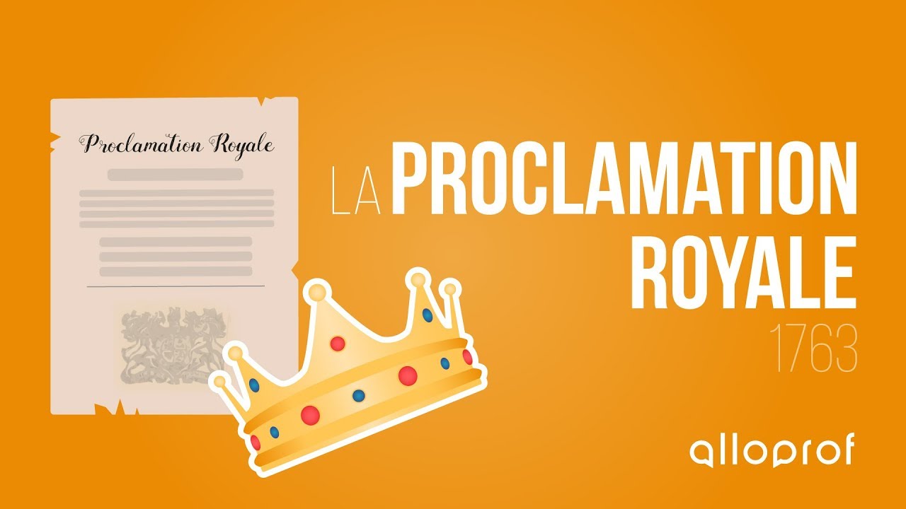 La Proclamation royale