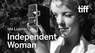 Ida Lupino: Independent Woman | TIFF 2017