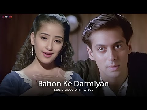 Bahon Ke Darmiyan (Lyrical Video) | Alka Yagnik, Hariharan | Salman Khan, Manisha Koirala | Khamoshi