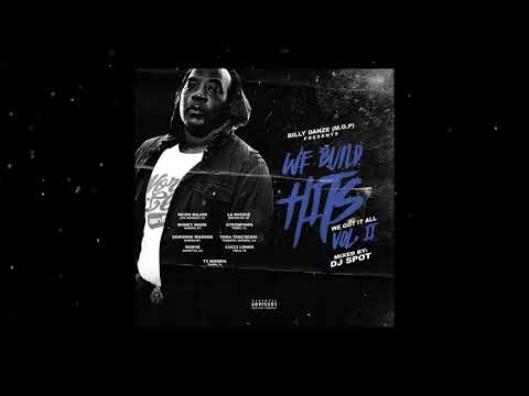 Billy Danze (of M.O.P.) pres. We Build Hits - We Got It All Vol.2 (Mixed by DJ Spot) (2017-2021)