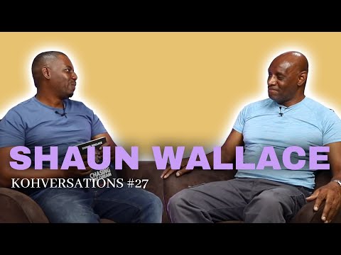 Shaun Wallace | Ep.27 | You Are Responsible For Your Own Happiness | Koh-versation