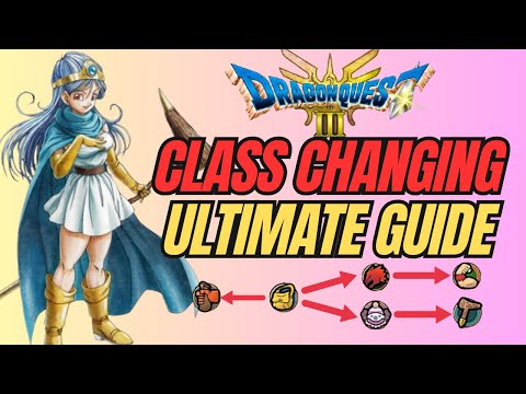ULTIMATE Guide to Class Changing for the DRAGON QUEST 3 HD-2D REMAKE