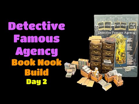 Detective Famous Agency Book Nook Build-Day 2