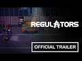 Regulators Official Trailer