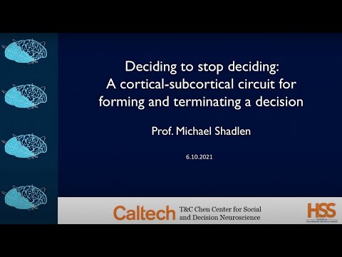 T&C Chen Center for Social Decision Neuroscience Seminar - Michael Shadlen