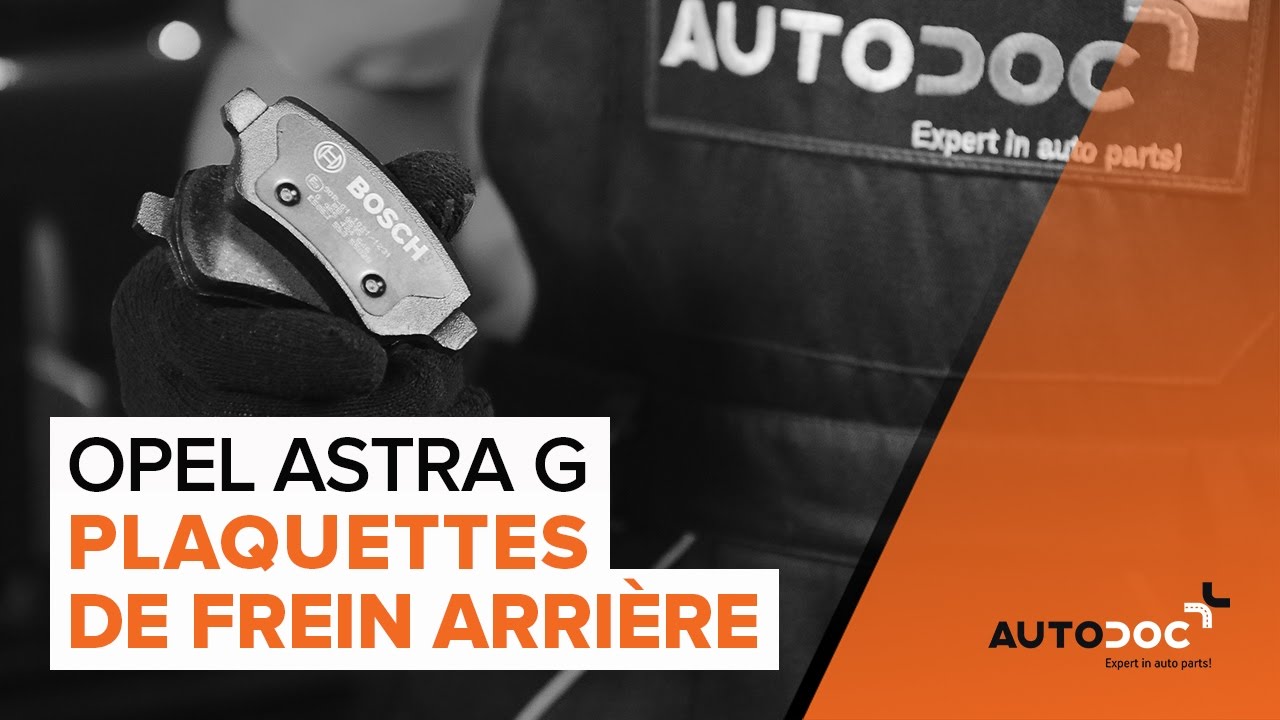 Comment changer : plaquettes de frein arrière sur Opel Astra G F48 - Guide de remplacement