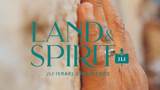 JLI’s Land and Spirit 2026: Experience Israel like Never Before