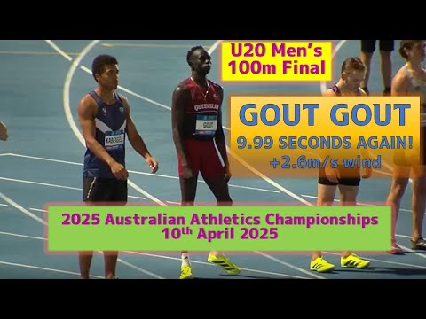 Gout Gout 100m 9.99 seconds 2025 Australian Athletics Championships U20 Mens final winner