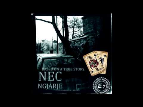 NEC - Ngjarje (true story)