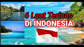 Download lagu 6 Laut terluas di Indonesia INDONESIA RAYA... mp3