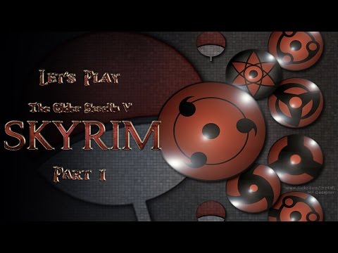 Let's Play Skyrim: Uchiha Playthrough Part 1: Birth of Hitomi Uchiha - Awaken the Sharingan!