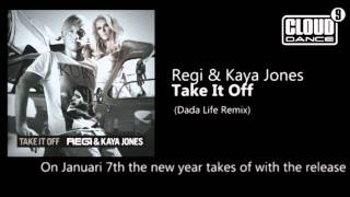 Regi & Kaya Jones - Take It Off (Dada Life Remix)