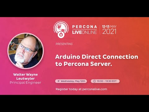 Percona Live ONLINE 2021 Open Source Database Conference May 12 13 2021