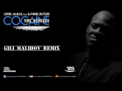Offir Malol feat. Gavriel Butler - Cocaine | The Remixes
