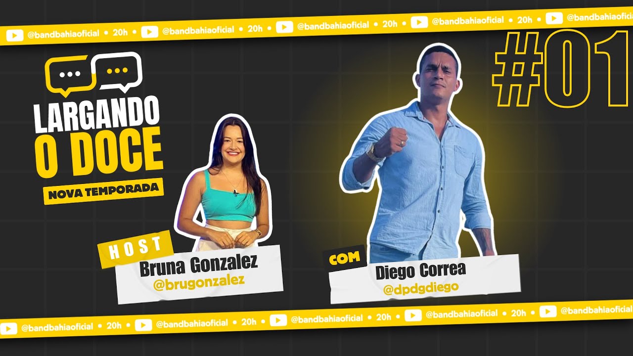 LARGANDO O DOCE COM DIEGO CORREA | #01