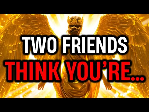 Chosen Ones: 👥 Someone You Love Has Two Friends Who Think You're Very…