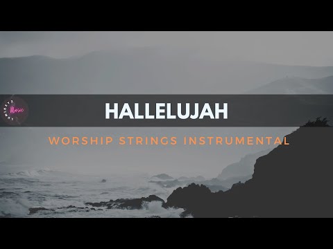 HALLELUJAH - 1 Hour Worship Strings Medley