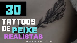 PEIXE 30 TATUAGENS REALISTA PARA SE INSPIRAR