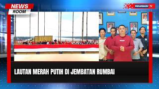 Bendera Merah Putih 1 081 Meter Hiasi Jembatan Rumbai