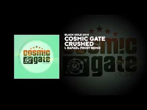Cosmic Gate - Crushed (Rafaël Frost Remix)