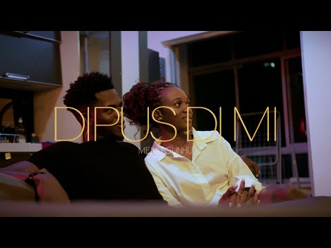 MEMU SUNHU - DIPUS DI MI [VÍDEO CLIP]