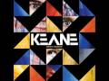 KEANE Better than this--BOWIE Ashes to ashes ...