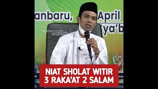 Download lagu Niat Sholat Witir 3 Raka'at 2 Salam || Ustadz Abdul Somad mp3
