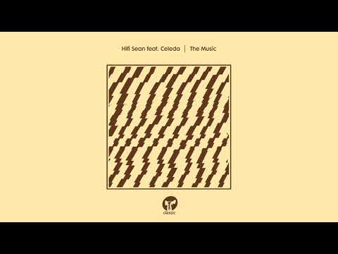 Hifi Sean featuring Celeda 'The Music' (Dub)