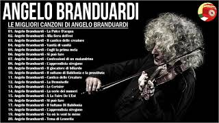 Raccolta Speciale di Angelo Branduardi - Le canzoni più belle di Angelo Branduardi