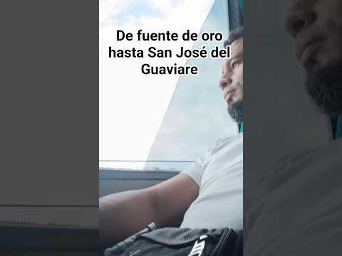 desde fuente de oro meta hasta San José del Guaviare