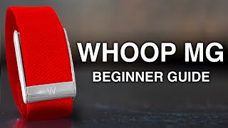 Whoop MG - 究極の初心者向けガイド