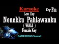 Nenekku Pahlawanku (Karaoke) Wali/ Nada Wanita/ Cewek/ Female Key Fm