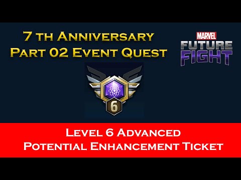 7 th anniversary Part 2 Event Quest - Marvel Future Fight