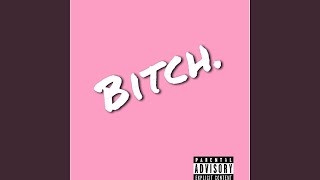 Bitch. Music Video