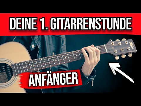 GITARRE LERNEN ANFÄNGER - EINFACH AUF DEUTSCH