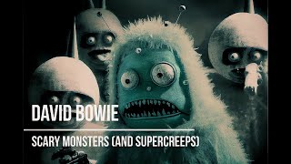 David Bowie - Scary Monsters (and Super Creeps) (lyrics video with AI generated images)