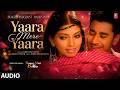 YAARA MERE YAARA Full Song HARBHAJAN MANN Evergreen Punjabi Songs T Series
