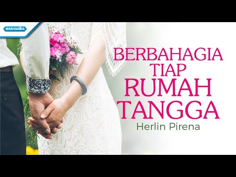 Berbahagia Tiap Rumah Tangga - Herlin Pirena (Official lyric video)