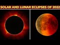 Solar and Lunar Eclipses of 2022  | Complete List |