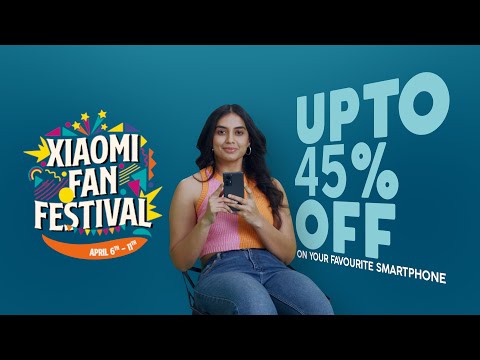 Xiaomi Fan Festival | Sale: 6th Apr - 11th Apr