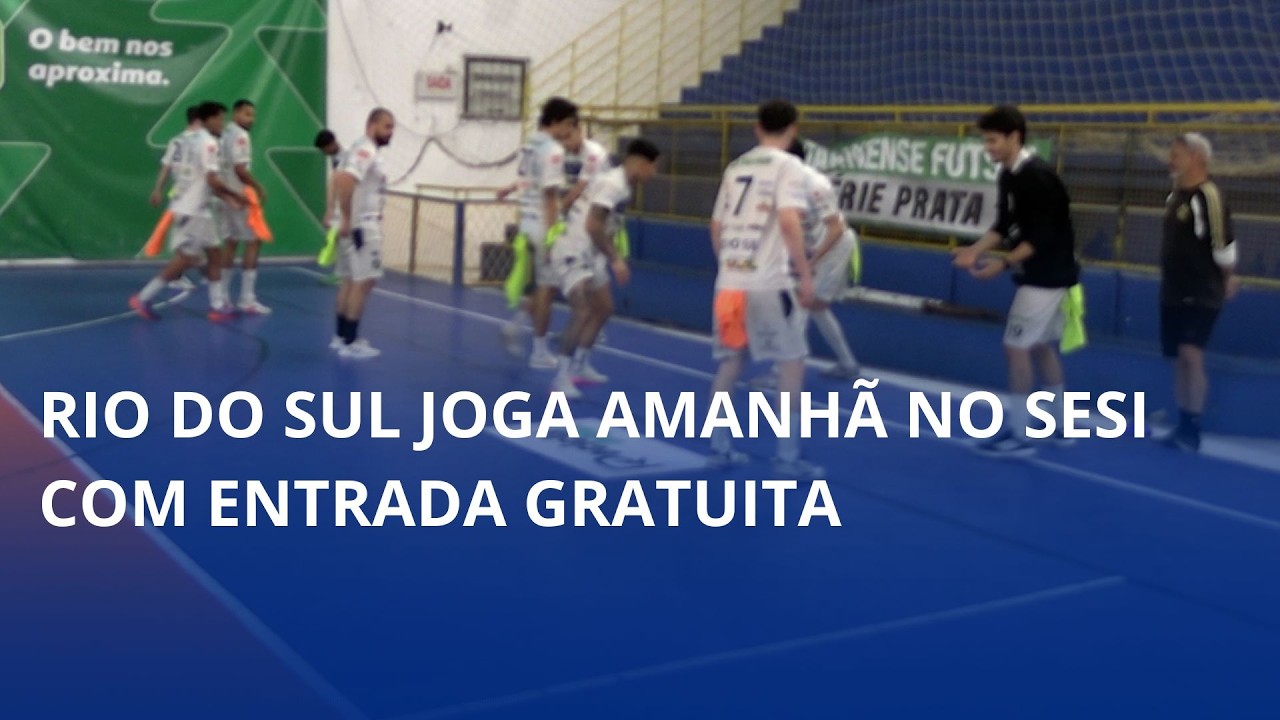 Série Prata do Estadual. Rio do Sul joga amanhã no Sesi com entrada gratuita