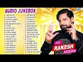 हिट्स ऑफ़ राकेश मिश्रा | Rakesh Mishra Best 36 Bhojpuri Nonstop Songs - Jukebox | 