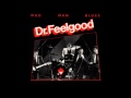 Dr.  Feelgood -  Can't Find The Lady