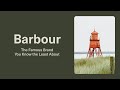 Barbour: The Famous Brand You Know the Least About | Altitude Sports