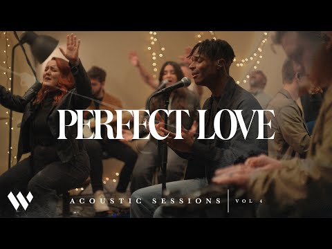 Bayside Worship - Perfect Love (Acoustic Sessions)