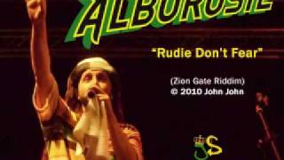 ALBOROSIE - Rudie Don't Fear