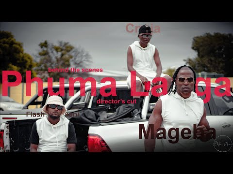 Mageba - Phuma Langa ft. Cnoja & Flash iKumkani (Behind The Scenes) | Director's Cut