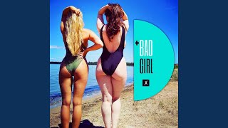 Bad Girl Music Video